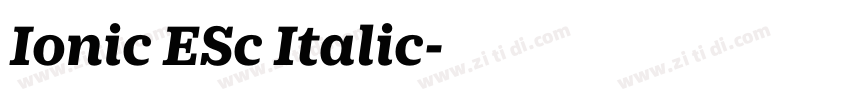 Ionic ESc Italic字体转换 Ionic ESc Italic字体转换